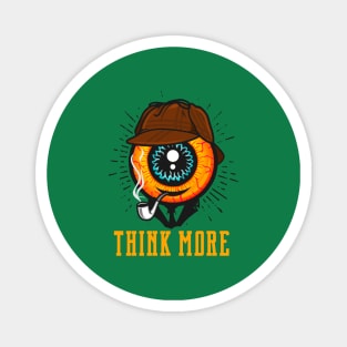 Think More Eye detective Magnet